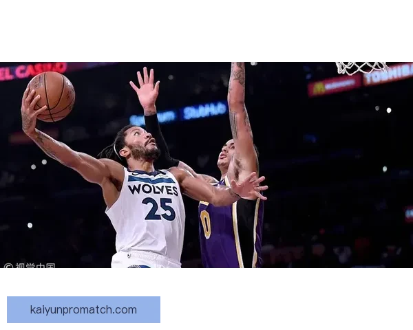 靠走后门留在NBA的他成森林狼救星 打破质疑实现逆袭